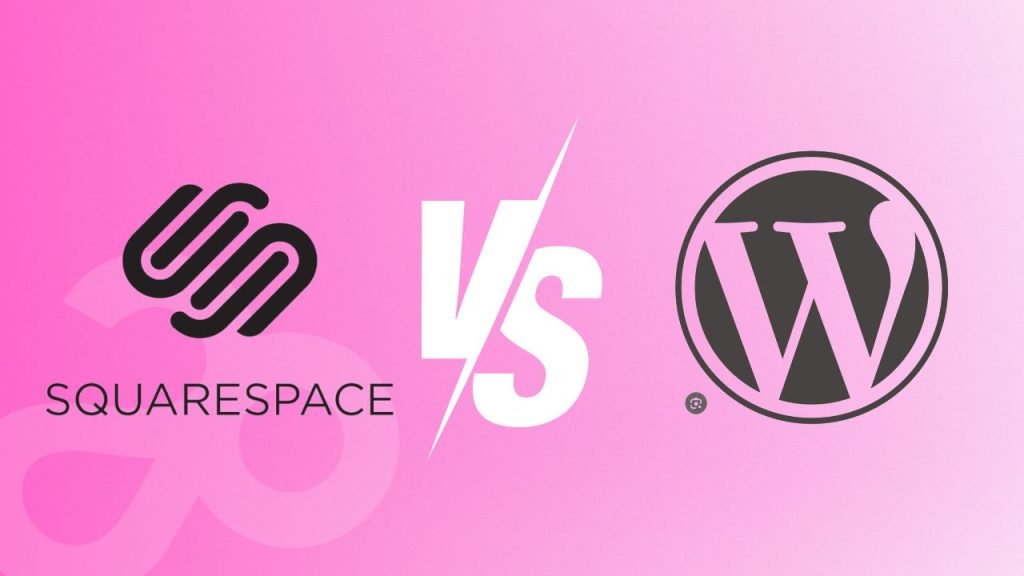 WordPress vs Squarespace _ quel est le meilleur CMS en 2024