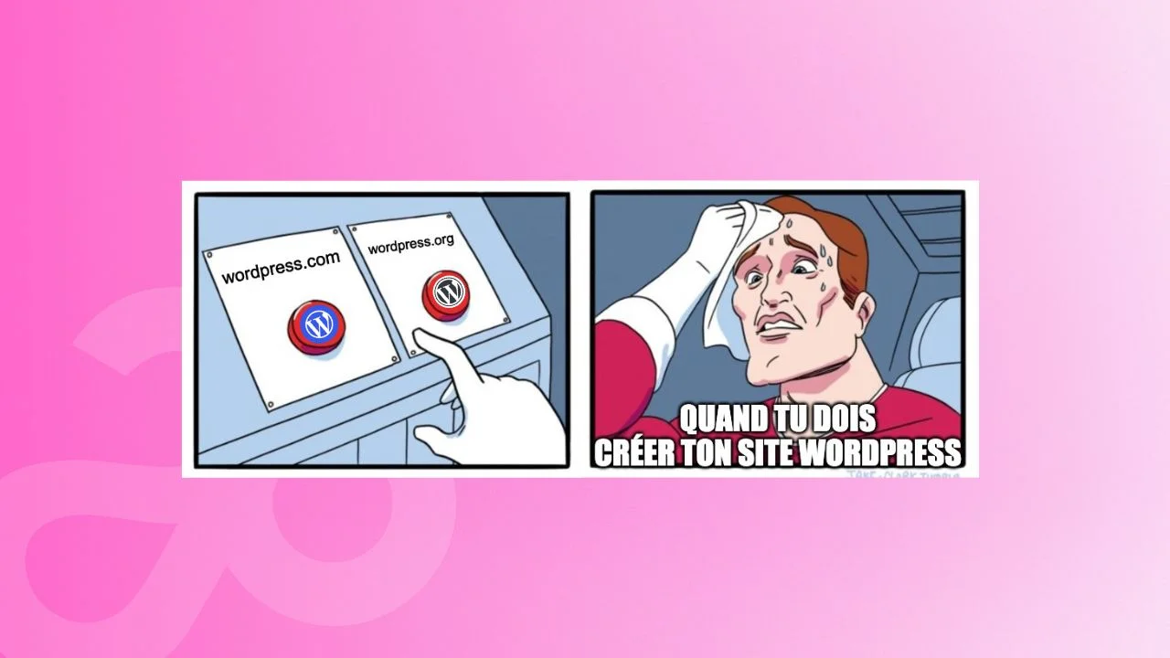 Mème d'un homme hésitant entre deux boutons : wordpress.com et wordpress.org pour créer son site web.